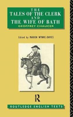 Geoffrey Chaucer, Marion Wynne-Davies - Tales of The Clerk and The Wife of Bath, Inbunden