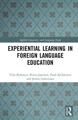 bokomslag Experiential Learning in Foreign Language Education