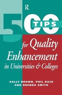 bokomslag 500 Tips for Quality Enhancement in Universities and Colleges
