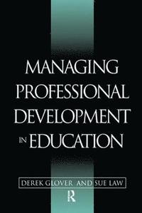 bokomslag Managing Professional Development in Education