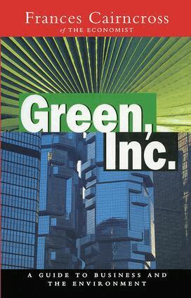 Frances Cairncross - Green Inc., Inbunden
