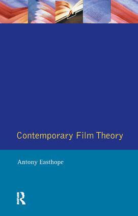 Antony Easthope - Contemporary Film Theory, Inbunden