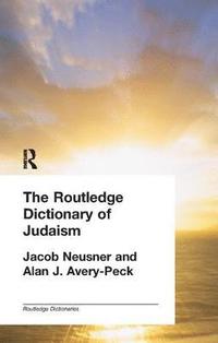 bokomslag The Routledge Dictionary of Judaism