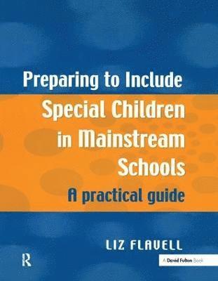 Preparing to Include Special Children in Mainstream Schools 1