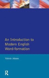 bokomslag An Introduction to Modern English Word-Formation