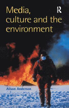 Alison Anderson University of Plymouth., Alison Anderson, Alison Anderson University of Plymouth - Media, Culture And The Environment, Inbunden