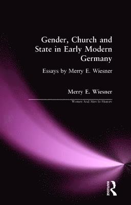 bokomslag Gender, Church and State in Early Modern Germany