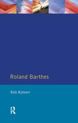 Rick Rylance - Roland Barthes, Inbunden