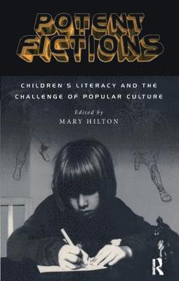Mary Hilton - Potent Fictions, Inbunden