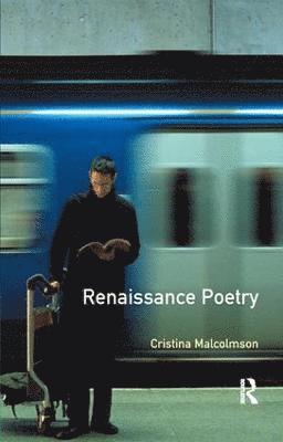 Cristina Malcomson - Renaissance Poetry, Inbunden
