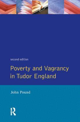 John F. Pound - Poverty and Vagrancy in Tudor England, Inbunden