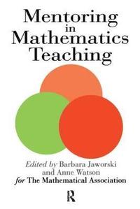 bokomslag Mentoring In Mathematics Teaching