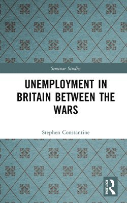 bokomslag Unemployment in Britain Between the Wars