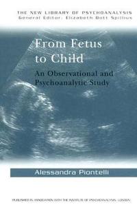 bokomslag From Fetus to Child