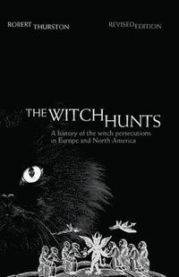 bokomslag The Witch Hunts