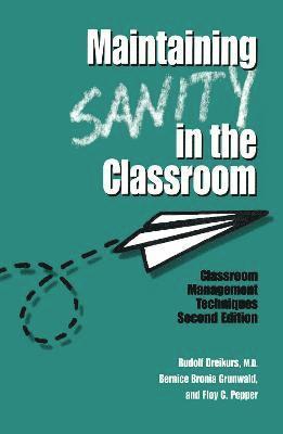 Maintaining Sanity In The Classroom 1