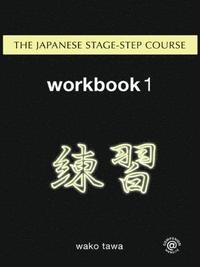 bokomslag Japanese Stage-Step Course: Workbook 1