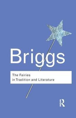bokomslag Fairies in Tradition and Literature