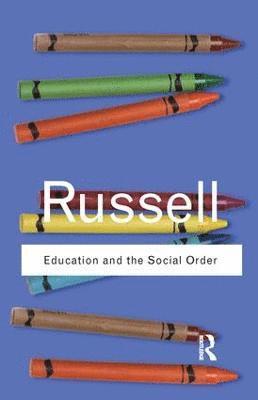 Education and the Social Order 1