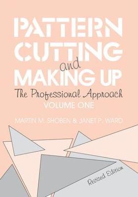 Janet Ward, Martin Shoben - Pattern Cutting and Making Up, Inbunden