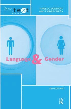 Angela Goddard, Lindsey Mean, UK) Goddard, Angela (Formerly at York St. John University, USA) Mean, Lindsey (Arizona State University - Language and Gender, Inbunden