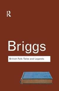 bokomslag British Folk Tales and Legends