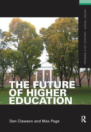 Dan Clawson, Max Page - Future of Higher Education, Inbunden
