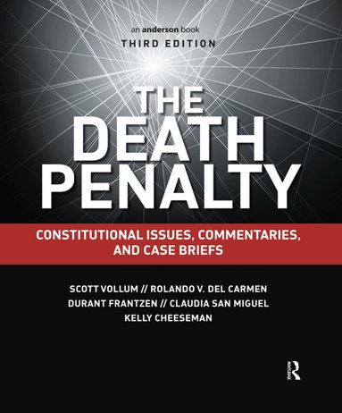 Scott Vollum, Rolando V. del Carmen, Durant Frantzen, Claudia San Miguel, Kelly Cheeseman - Death Penalty, Inbunden