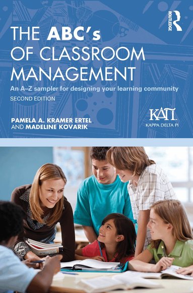 Pamela A. Kramer Ertel, Madeline Kovarik - ABC's of Classroom Management, Inbunden