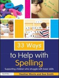 bokomslag 33 Ways to Help with Spelling