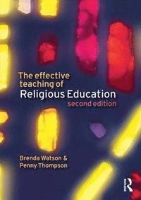 bokomslag The Effective Teaching of Religious Education