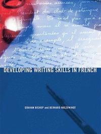 bokomslag Developing Writing Skills in French