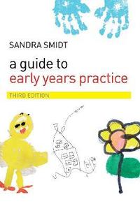 bokomslag A Guide to Early Years Practice
