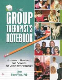 bokomslag The Group Therapist's Notebook