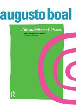 Augusto Boal - Rainbow of Desire, Inbunden