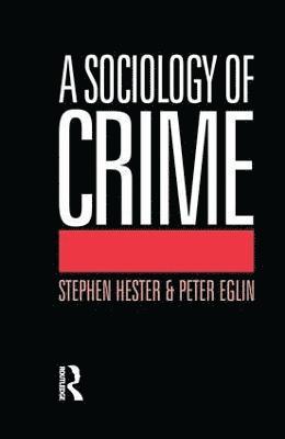 A Sociology of Crime 1