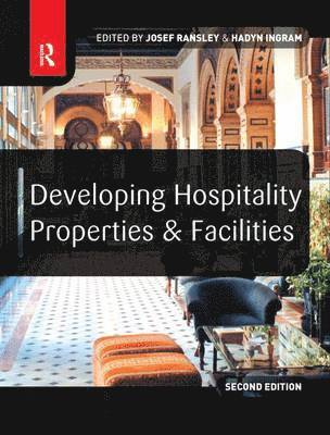 Developing Hospitality Properties and Facilities 1