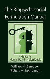 bokomslag The Biopsychosocial Formulation Manual