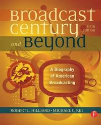 bokomslag The Broadcast Century and Beyond