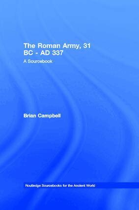 Brian Campbell - Roman Army, 31 BC - AD 337, Inbunden