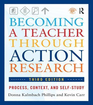 Becoming a Teacher through Action Research 1