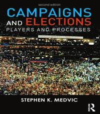 bokomslag Campaigns and Elections: Players and Processes