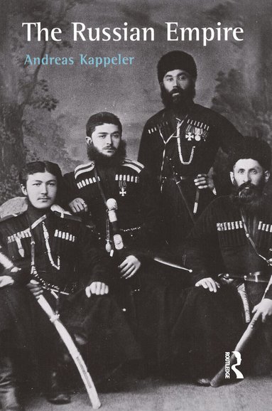 Andreas Kappeler - Russian Empire, Inbunden