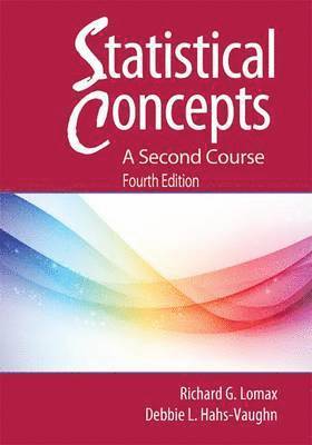 Statistical Concepts - A Second Course 1