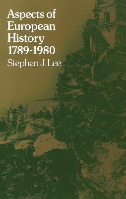 Aspects of European History 1789-1980 1