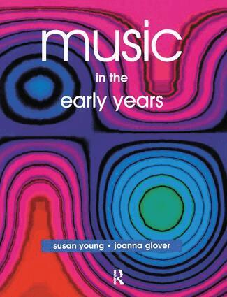 Joanna Glover, Susan Young - Music in the Early Years, Inbunden