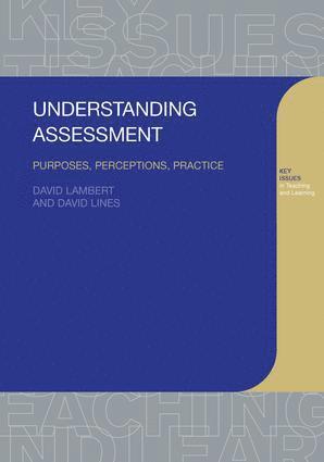 David Lambert, David Lines - Understanding Assessment, Inbunden