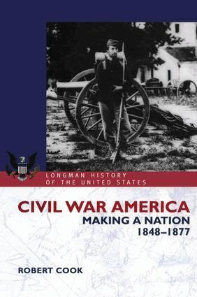 Robert Cook - Civil War America, Inbunden