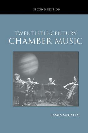 James McCalla - Twentieth-Century Chamber Music, Inbunden