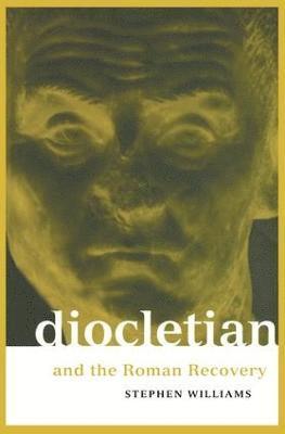 Diocletian and the Roman Recovery 1